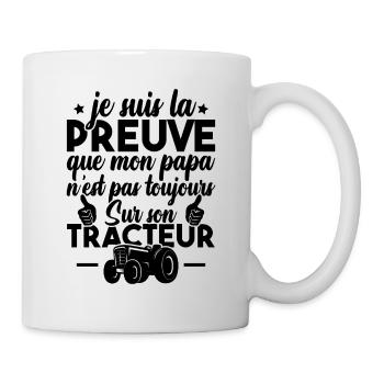 Preuve que mon papa tracteur, Papa agriculteur - Mug blanc - blanc - Droite