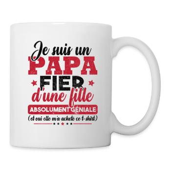 Un papa fier d'une fille absolument géniale - Mug blanc - blanc - Droite