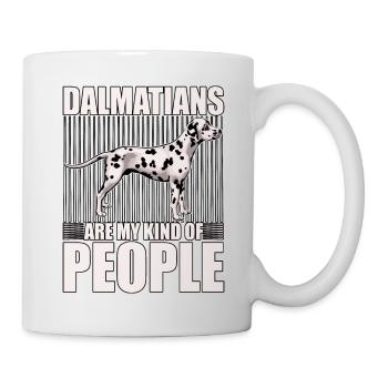 Dalmatians are my kind of people - Tasse - Weiß - Rechts