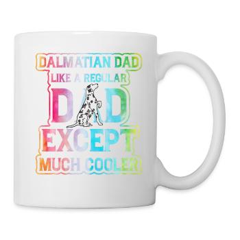 Dalmatiner Dad Lustiger Spruch - Tasse - Weiß - Rechts