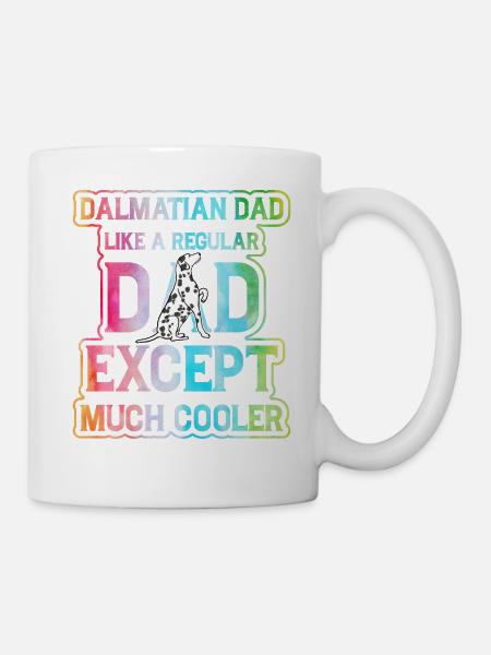 Dalmatiner Dad Lustiger Spruch - Tasse - Weiß