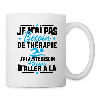 J'ai juste besoin d'aller à la piscine - Mug blanc - blanc - Droite