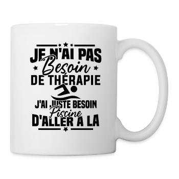 J'ai juste besoin d'aller à la piscine - Mug blanc - blanc - Droite