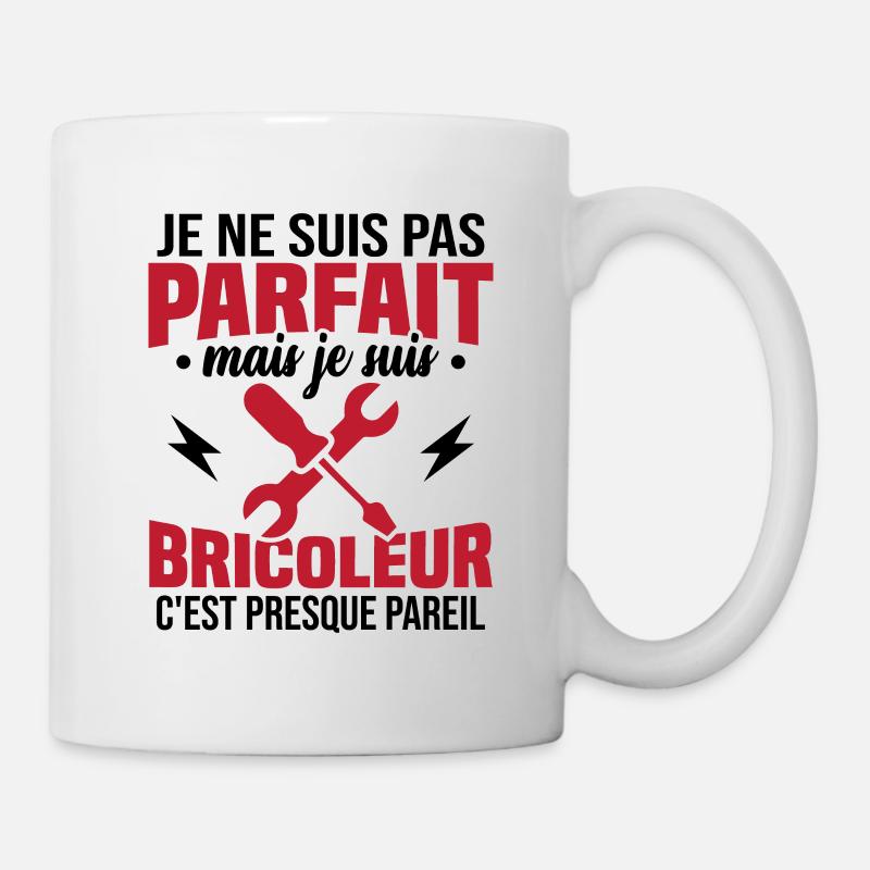 Pas parfait mais je suis bricoleur - Mug blanc - blanc