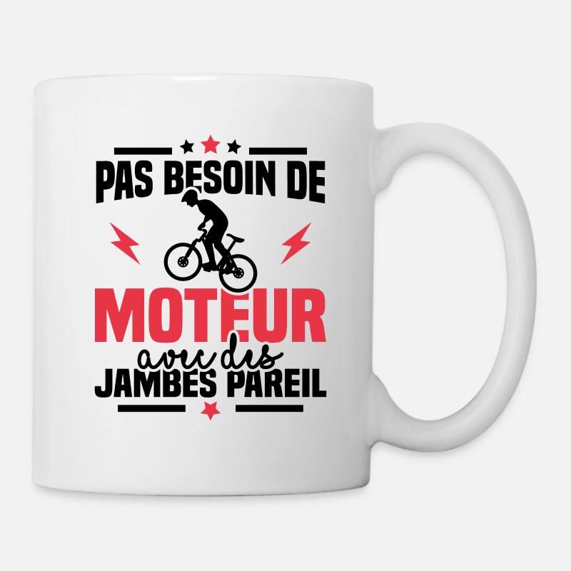 Humour cycliste, pas besoin de moteur - Mug blanc - blanc