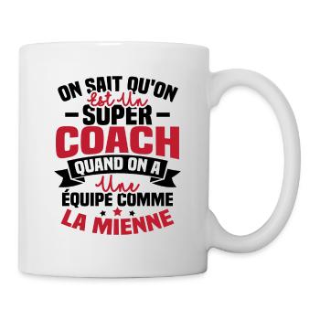 On sait qu'on est un super coach - Mug blanc - blanc - Droite