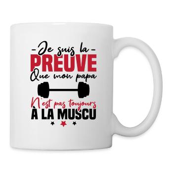Preuve que mon papa muscu, Papa musclé - Mug blanc - blanc - Droite