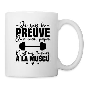 Preuve que mon papa muscu, Papa musclé - Mug blanc - blanc - Droite