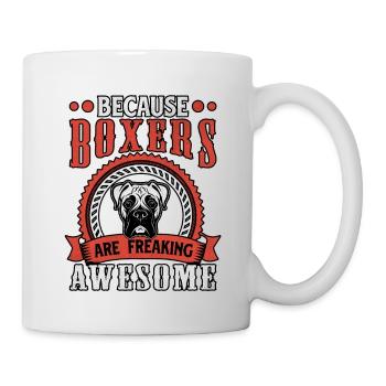 Because boxers are freaking awesome - Tasse - Weiß - Rechts