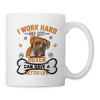 Je travaille dur pour que mon boxeur puisse avoir une vie meilleure - Mug blanc - blanc - Droite