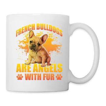 French Bulldogs are Angels with fur - Tasse - Weiß - Rechts