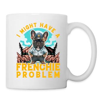 I might have a Frenchie Problem Bulldog - Mug - white - Right