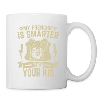 Mon Frenchie est plus intelligent que votre enfant - Mug blanc - blanc - Droite