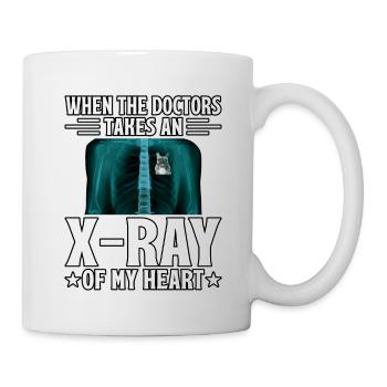 When the doctors take an x ray of my heart - Tasse - Weiß - Rechts