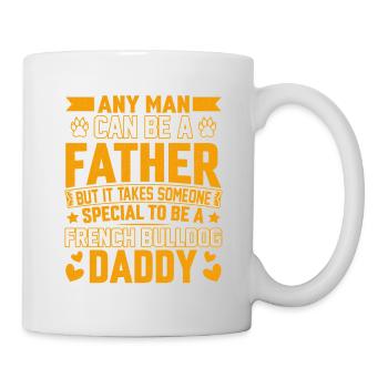 Bouledogue français Daddy Drôle de dicton - Mug blanc - blanc - Droite