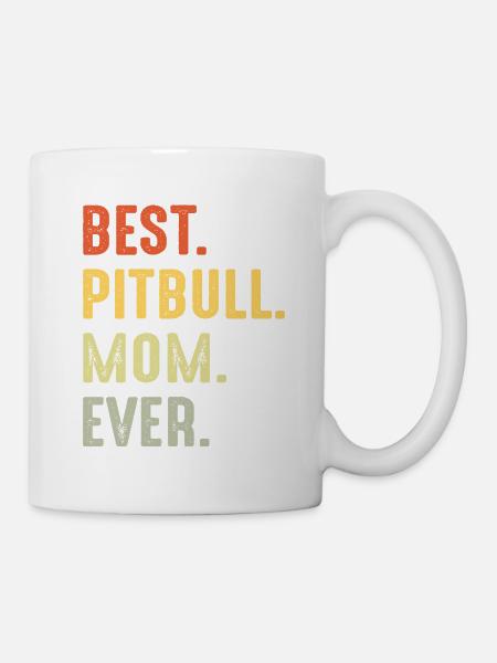 Best pitbull mom ever - Tasse - Weiß