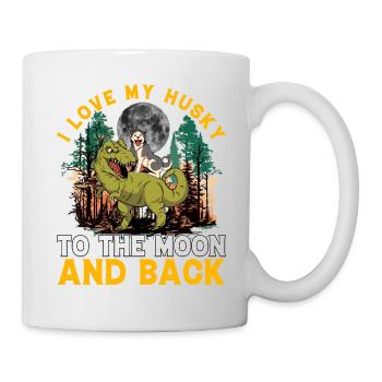 I love my Husky to the moon and back - Tasse - Weiß - Rechts
