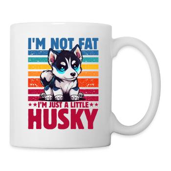 I'm not fat I m just a little husky - Tasse - Weiß - Rechts