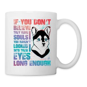 Husky Lustiger Spruch - Tasse - Weiß - Rechts