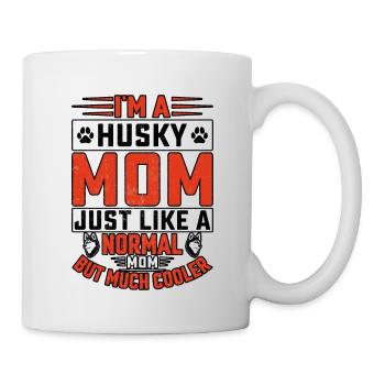 I'm a husky mom just like a normal mom just cooler - Mug - white - Right