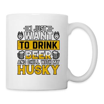 I just want to drink beer and chill with my husky - Mug - white - Right