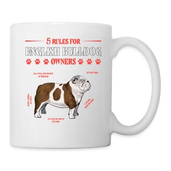5 règles pour les propriétaires de bouledogues anglais - Mug blanc - blanc - Droite