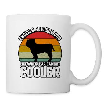 English bulldog dad like a regular dad but cooler - Mug - white - Right