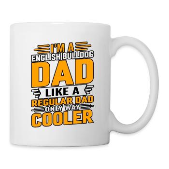Je suis un père de Bulldogg anglais - Mug blanc - blanc - Droite