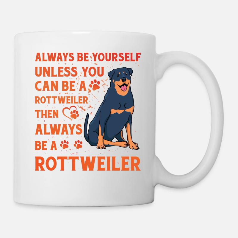 Rottweiler Lustiger Spruch - Tasse - Weiß
