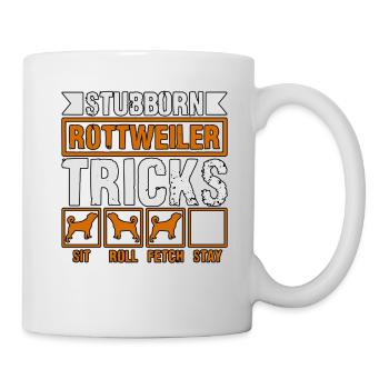 Stubborn Rottweiler Tricks - Tasse - Weiß - Rechts