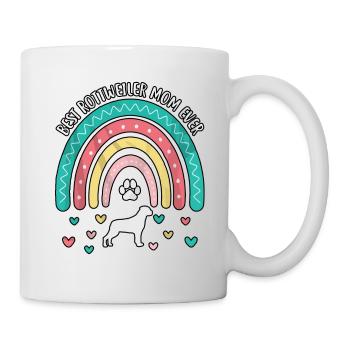 Best Rottweiler Mom ever - Tasse - Weiß - Rechts