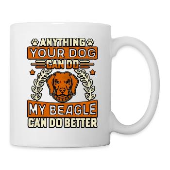 Tout ce que votre chien peut faire, mon beagle peut le faire mieux - Mug blanc - blanc - Droite