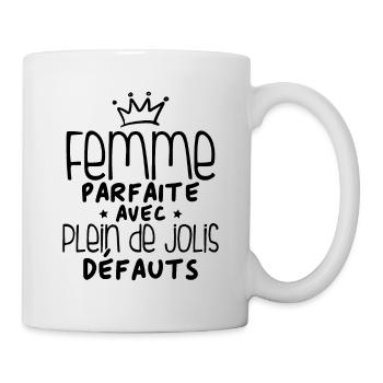 Femme parfaite avec plein de jolis défauts - Mug blanc - blanc - Droite
