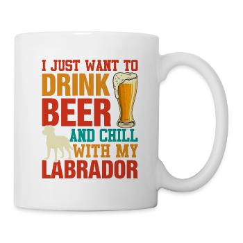 JE VEUX JUSTE BOIRE DE LA BIÈRE ET TRAÎNER AVEC MON LABRADOR - Mug blanc - blanc - Droite