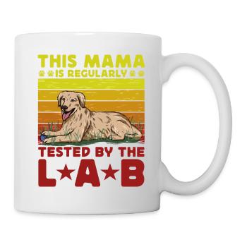 This Mama is reguraly tested by the Lab - Mug - white - Right