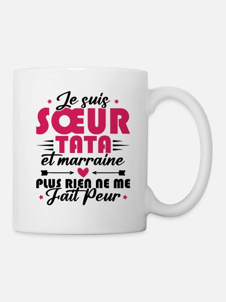 Sœur Tata et Marraine - Mug blanc - blanc