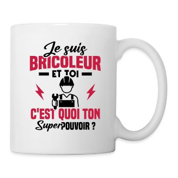 Je suis bricoleur - Mug blanc - blanc - Droite