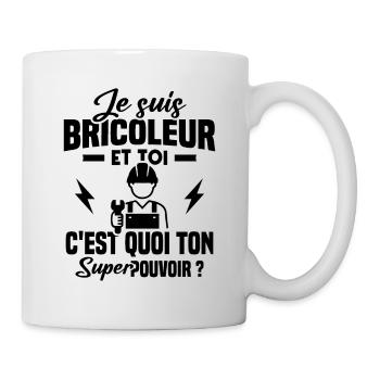 Je suis bricoleur - Mug blanc - blanc - Droite