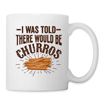On m’a dit qu’il y aurait des churros - Mug blanc - blanc - Droite