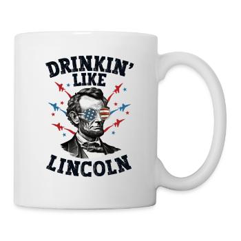 Abraham Lincoln 4th of July American Drinkin Like - Mug - white - Right