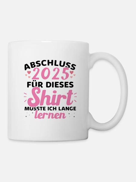 Abschluss 2025 Abschluss der Realschule - Tasse - Weiß