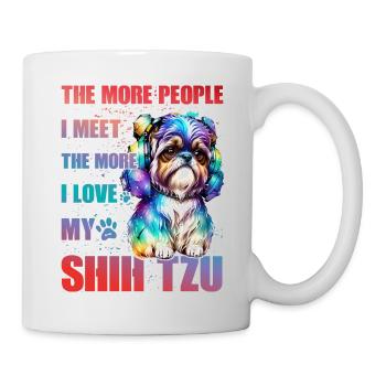 Plus je rencontre de gens, plus j’aime mon Shih Tzu - Mug blanc - blanc - Droite