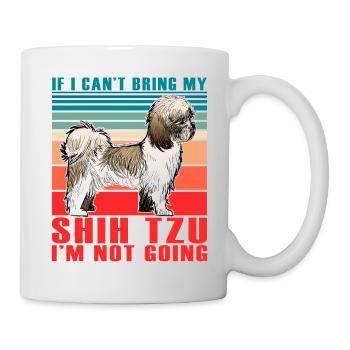 Si je ne peux pas apporter mon Shih Tzu, je n’y vais pas - Mug blanc - blanc - Droite