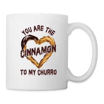 Du Bist Der Zimt Zu Meinem Churro - Tasse - Weiß - Rechts