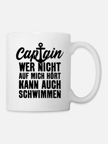 LUSTIGER SPRUCH KAPITÄN CAPTAIN SEGELN - Tasse - Weiß