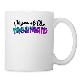 Mom Of The Mermaid Girl Family Matching Mermaid - Mug - white - Right