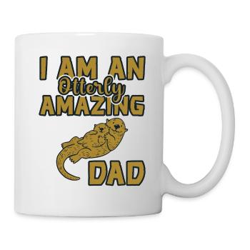 Otter Lover I Am An Otterly Amazing Dad - Tasse - Weiß - Rechts