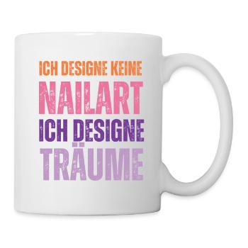 Ich designe keine Nailart Nageldesignerin - Tasse - Weiß - Rechts