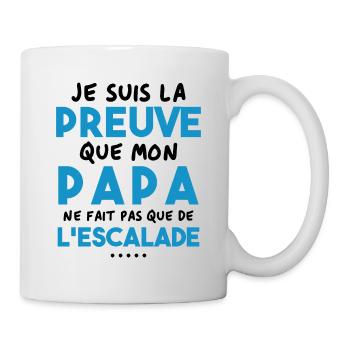 Preuve que papa ne fait pas que de l'escalade - Mug blanc - blanc - Droite