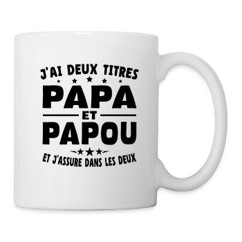 J'ai Deux Titres Papa Et Papou - Mug blanc - blanc - Droite